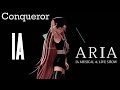 IA OFFICIAL - Conqueror - ARIA Live Music Video (x24)  L7