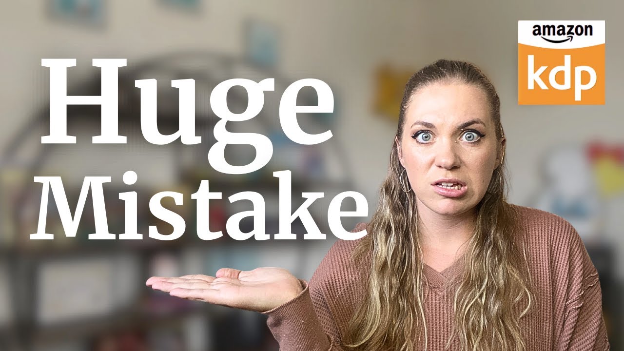 The BIGGEST Mistake I Made When I Published a Children's Book on Amazon ...