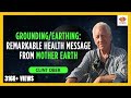 Grounding earthing remarkable health message from mother earth  clint ober  sangamtalks