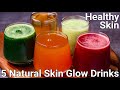 5 Simple Drinks for Glowing Skin & Body | Healthy Juice for skin | 5 Miracle Juice for Glowing Skin