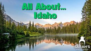 Sarah's Wiki Corner 4/17/26 - Idaho