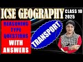 GEOGRAPHICAL REASON TYPE QUESTIONS | GEOGRAPHY BOARD EXAMINATIONS | PART 4 | ICSE CLASS 10