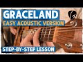 &quot;Graceland&quot; Easy Acoustic Version (No Barre Chords!) | Paul Simon