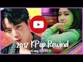 2017 KPop Rewind: BEST SONGS RELEASED! ♥