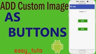 Custom Image Buttons| On Click | Android Studio Tutorial (Beginners) HD | All About Android