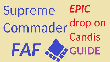 Supreme Commader FAF Candis DROP Build order Strategy Guide/Tutorial