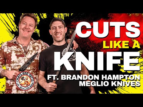 BONUS EP! Cuts Like a Knife ft. Master Craftsman Brandon Hampton of Meglio Knives