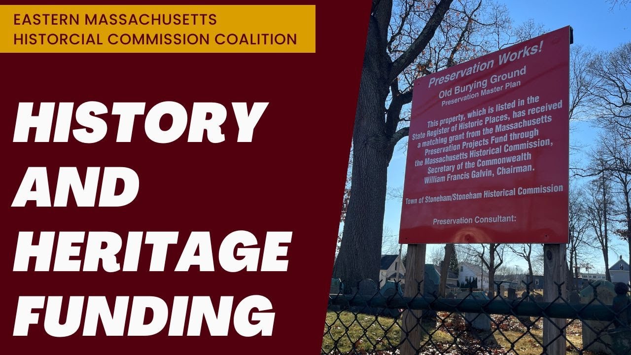 Webinar: Eastern Massachusetts Historical Commission Meeting - Funding ...