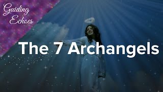 The 7 Main Archangels | Guiding Echoes