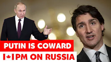 PM Justin Trudeau Latest Speech on Valdimir Putin #Russia #Canada #justintrudeau