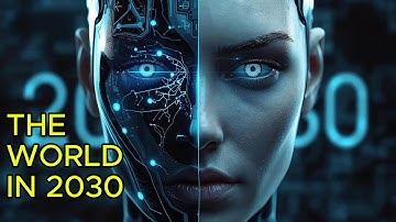 The World in 2030: 10 AI Technologies That Change Everything