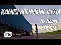 TOUGHEST HITCHHIKING IN RUSSIA