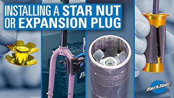 Installing a Star Nut or Compression Plug in a Threadless Headset