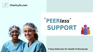 Friday Reflection for Healthcare Workers Peer Support Gratitude for Professionals