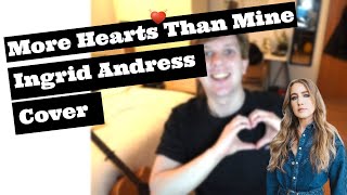 Ingrid Andress - More Hearts Than Mine (David Mitchell Miller Cover)