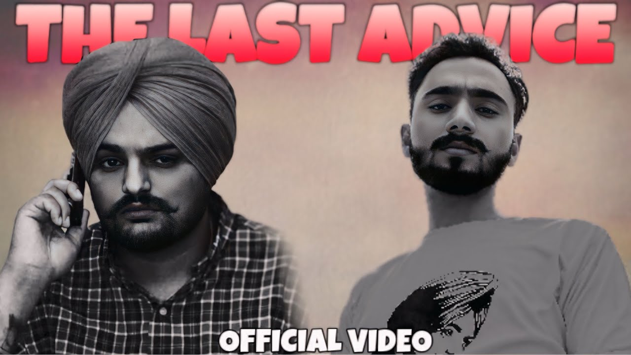 The Last Advice (official video) | Rana Rauf | Terbute To SIDHU MOSSE ...