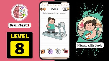 Brain Test 2 Fitness with Cindy Level 8 Walkthrough
