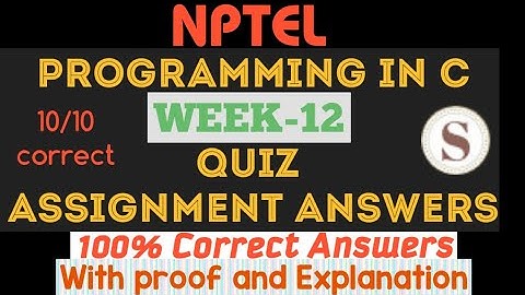 Problem solving through Programming In C||WEEK-12 Assignment Answers||#NPTEL||#SKumarEdu||#C