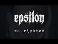 epsilon - 'i shall feast on the flesh of my enemies' (Official lyric-video)