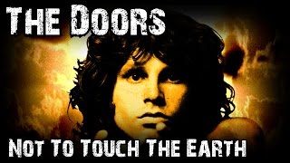 The Doors Not To Touch The Earth lyrics and pictures chords