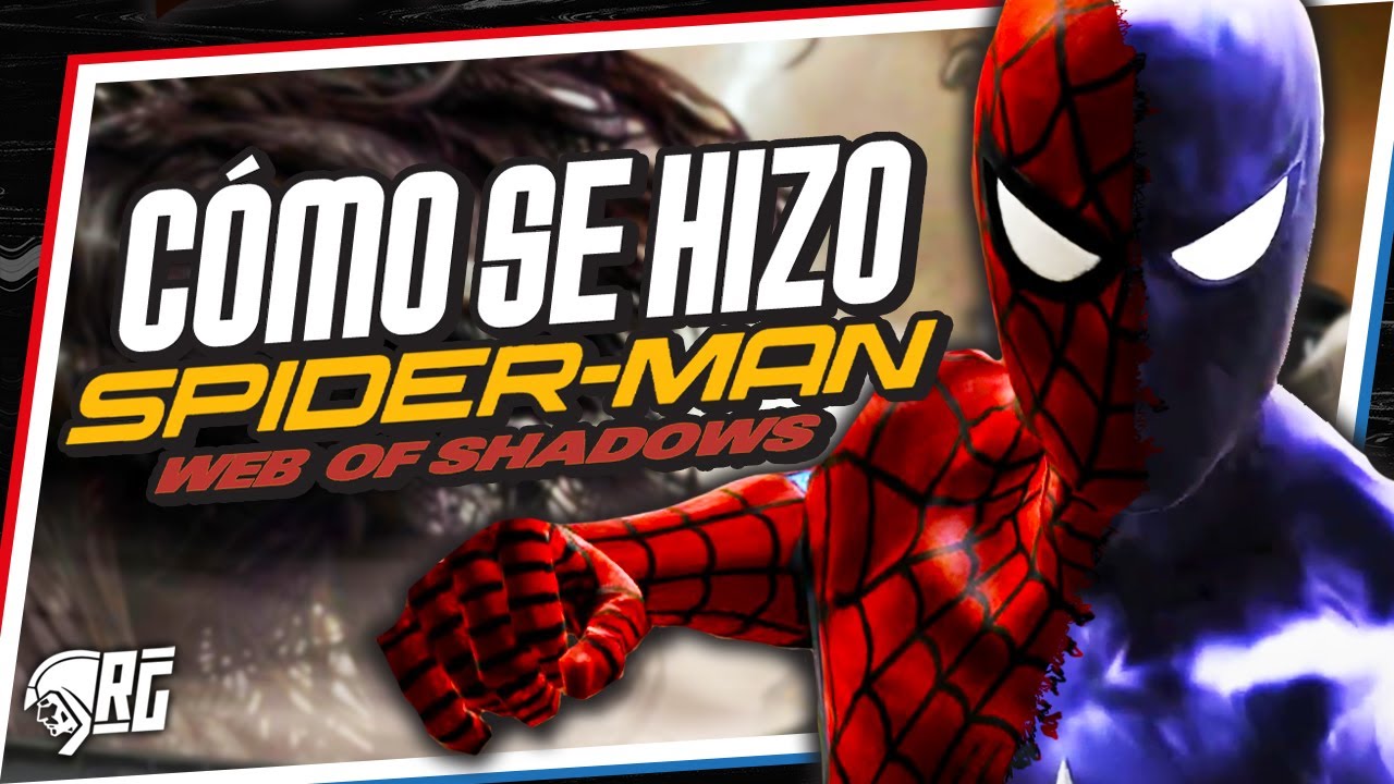 Cómo se Hizo SPIDER-MAN WEB OF SHADOWS | Spideremilio