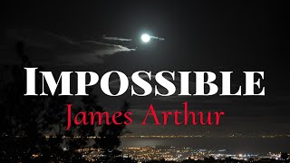 James Arthur - Impossible (Speed up + Lyrics) Resimi