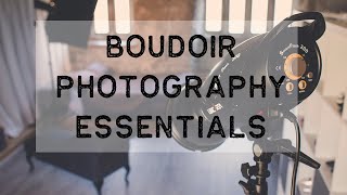Boudoir Photography Essentials - Whats In The Box?