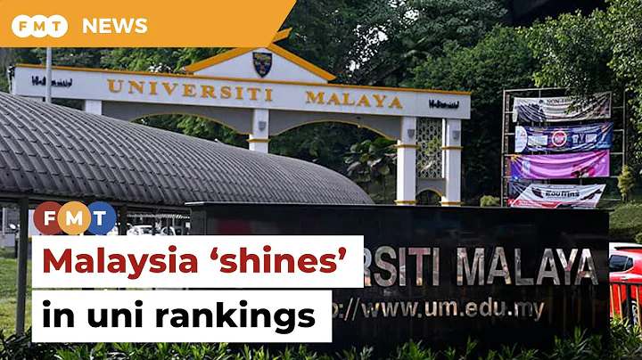 Malaysia ‘shines’ in QS world university rankings for reputation, international appeal - DayDayNews