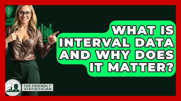What Is Interval Data And Why Does It Matter? - The Friendly Statistician