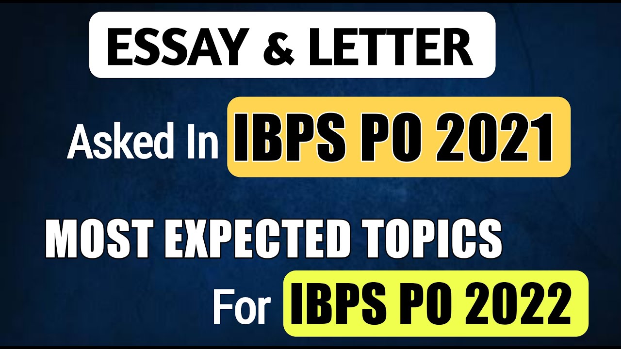 important essay topics for ibps po 2022