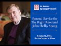 Funeral Service for the The Rt. Rev. John Shelby Spong