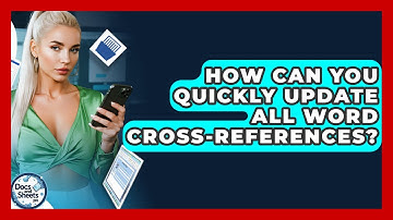 How Can You Quickly Update All Word Cross-references? - Docs and Sheets Pro