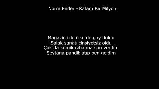 Norm Ender - Kafam Bir Milyon Lyrics Rap Resimi