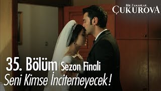 Download Seni Kimse Incitemeyecek - Bir Zamanlar Çukurova 35. Bölüm | Sezon Finali Video MP3 Seni Kimse Incitemeyecek - Bir Zamanlar Çukurova 35. Bölüm | Sezon Finali