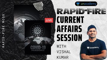 Rapid-fire Current Affairs for CDS/CAPF AC 2020 | Crack UPSC CDS/CAPF 2020 | Vishal Kumar