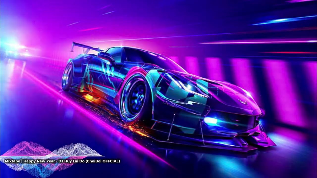 Mixtape  Happy New Year - DJ Huy Lai Do (ChoiBoi Offcial)