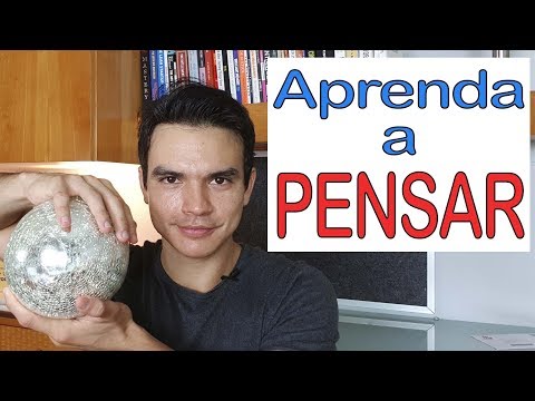 Vídeo: Como Aprender A Pensar Bem