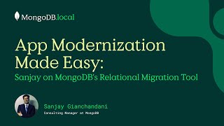 App Modernization Made Easy: Sanjay on MongoDB's Relational Migration Tool