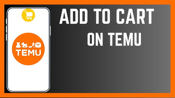 How To Add Products To Cart On Temu Shopping App