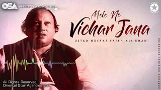 Mele Ni Vichar Jana Nusrat Fateh Ali Khan complete full version OSA Worldwide