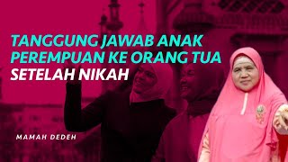 Tanggung Jawab Anak Perempuan Kepada Orang Tuanya Setelah Menikah | Rumah Mamah Dedeh