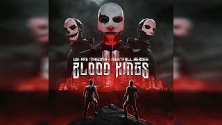 WE ARE MAGONIA X NIGHTFALL HEROES - BLOOD KINGS