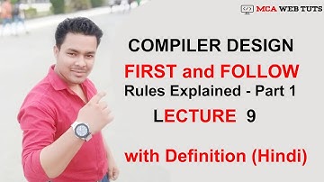 FIRST & FOLLOW  Set Part 1-  Rules Explanation in Easy way | Compiler Design| by MCA Web Tuts