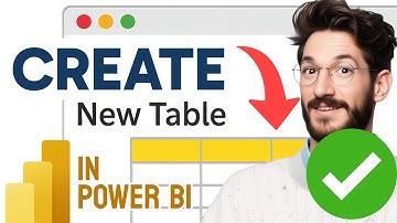How to CREATE a NEW TABLE in Power BI (Step by Step) 2025