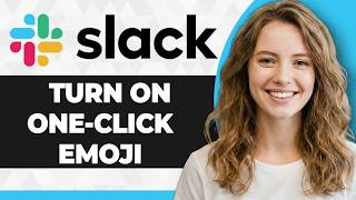 How to Turn On One Click Emoji Reactions in Slack (2026 Guide)