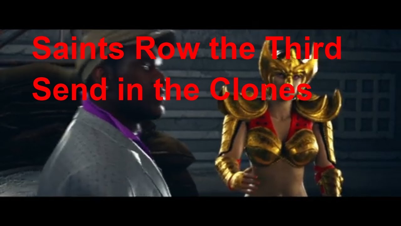 Saints Row 3 Send In The Clones