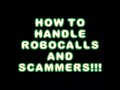 How to Handle ROBOCALLS and SCAMMERS😡😡😡😡 #shorts