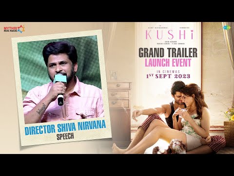 Director Shiva Nirvana Speech | KUSHI Grand Trailer Launch Event | Vijay Deverakonda | Samantha