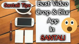 [ Santali ] Video Crop & Blur Best App In Santali(SantaliTechGuru) screenshot 1