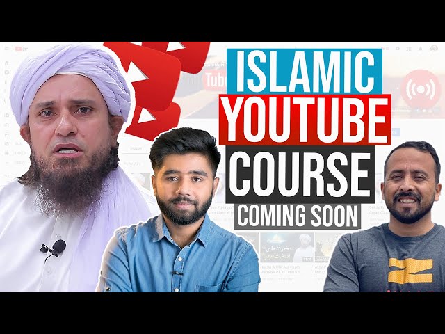 How To Create Islamic Videos On YouTube Course Coming Soon | Mufti Tariq Masood Speeches 🕋 class=